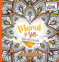 Title: Mamá y yo Esta lucecita mía libro de colorear / Mommy and Me: This Little Light of Mine. Coloring Book, Author: CASA CREACION