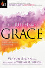 The Truth About Grace: Spirit-Empowered Perspectives