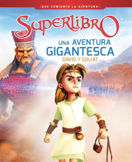 Title: Una aventura gigantesca / A Giant Adventure: David and Goliath (Superbook), Author: CBN