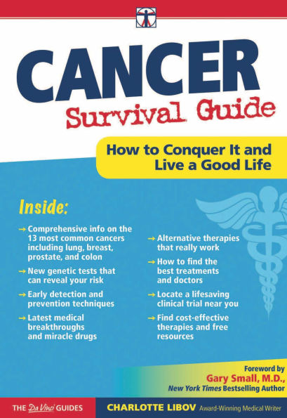 Cancer Survival Guide: How to Conquer It and Live a Good Life
