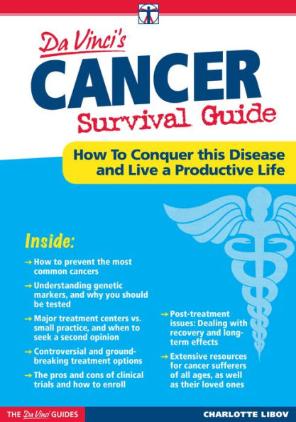 Cancer Survival Guide: How to Conquer It and Live a Good Life