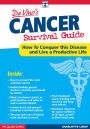 Cancer Survival Guide: How to Conquer It and Live a Good Life