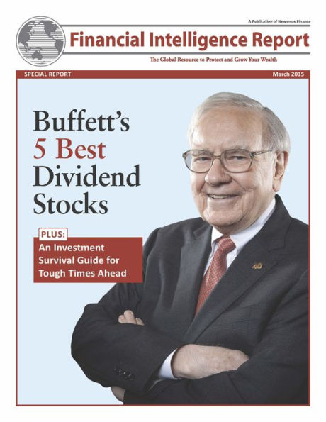 Buffet's Best Dividend Stocks: Plus: An Investment Survival