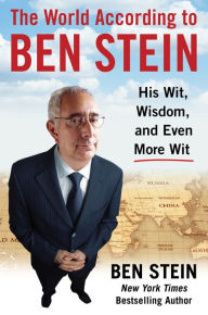 Free pdf download of books The World According to Ben Stein: Wit, Wisdom & Even More Wit by Ben Stein 9781630061777 (English literature)