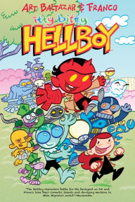 Title: Itty Bitty Hellboy, Author: Art Baltazar