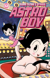 Title: Astro Boy Volume 12, Author: Osamu Tezuka
