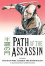 Path of the Assassin, Volume 4: The Man Who Altered the River's Flow