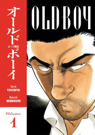 Title: Old Boy Volume 1, Author: Garon Tsuchiya