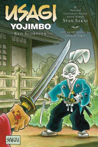 Title: Usagi Yojimbo Volume 28: Red Scorpion, Author: Stan Sakai