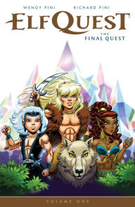Title: Elfquest: The Final Quest Volume 1, Author: Wendy Pini