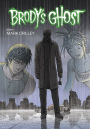 Brody's Ghost Volume 6