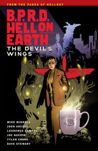 Title: B.P.R.D. Hell on Earth, Volume 10: The Devil's Wings, Author: Mike Mignola