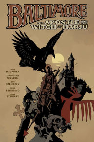 Title: Baltimore Volume 5: The Apostle and the Witch or Harju, Author: Mike Mignola