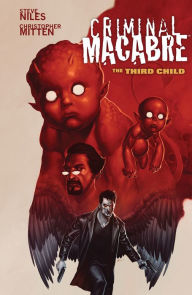 Title: Criminal Macabre: The Third Child, Author: Steve Niles