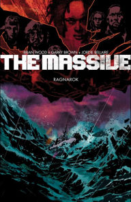 Title: The Massive Volume 5: Ragnarok, Author: Brian Wood