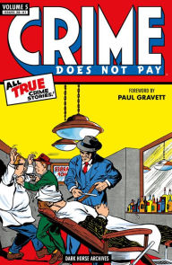 Title: Crime Does Not Pay Archives Volume 5, Author: Dick Wood