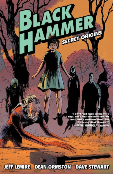 Black Hammer, Volume 1: Secret Origins