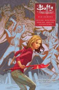 Title: Buffy: Season Ten Volume 4: Old Demons, Author: Christos Gage