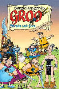 Title: Groo: Friends and Foes Volume 2, Author: Sergio Aragones