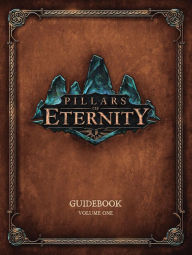 Title: Pillars of Eternity Guidebook Volume 1, Author: Various