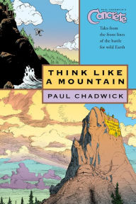 Title: Concrete, Volume 5: Think Like a Mountain, Author: Paul Chadwick