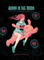 Bunny in the Moon: The Art of Tara McPherson vol. 3