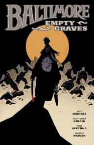 Title: Baltimore Volume 7: Empty Graves, Author: Various