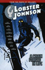 Lobster Johnson Volume 6: A Chain Forged in Life