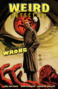 Title: Weird Detective: The Stars Are Wrong, Author: Fred Van Lente