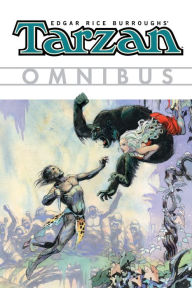 Title: Edgar Rice Burroughs' Tarzan Omnibus Volume 1, Author: Various