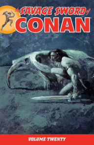 Title: The Savage Sword of Conan Volume 20, Author: Roy Thomas