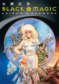 Title: Black Magic, Author: Shirow Masamune