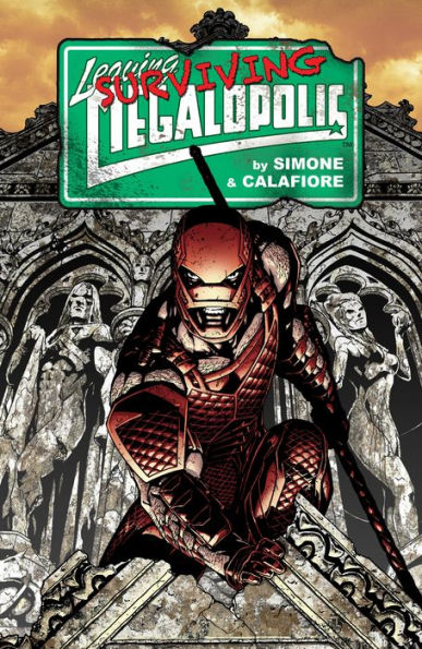 Leaving Megalopolis: Surviving Megalopolis