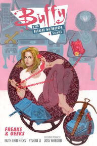 Title: Buffy: The High School Years-Freaks & Geeks, Author: Various