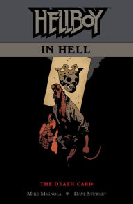 Title: Hellboy in Hell, Volume 2: The Death Card, Author: Mike Mignola