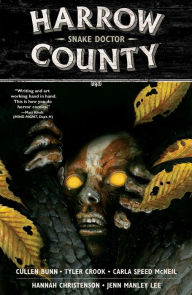 Title: Harrow County Volume 3: Snake Doctor, Author: Various