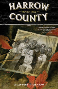 Title: Harrow County Volume 4: Family Tree, Author: Cullen Bunn