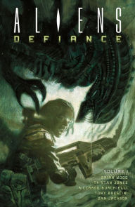 Title: Aliens: Defiance Volume 1, Author: Various