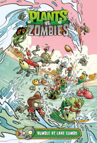 Title: Plants vs. Zombies Volume 10: Rumble at Lake Gumbo, Author: Paul Tobin