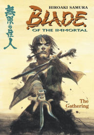 Title: Blade of the Immortal, Volume 8: The Gathering, Author: Hiroaki Samura