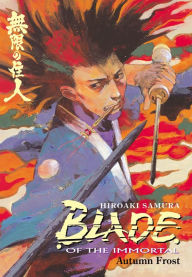 Title: Blade of the Immortal Volume 12, Author: Hiroaki Samura
