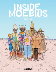 Title: Moebius Library: Inside Moebius Part 3, Author: Jean Giraud