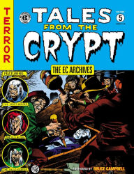 Title: The EC Archives: Tales from the Crypt Volume 5, Author: Al Feldstein