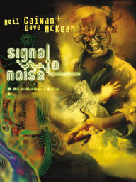 Title: Signal to Noise, Author: Neil Gaiman