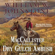 Title: MacCallister: The Eagles Legacy: Dry Gulch Ambush, Author: William W. Johnstone
