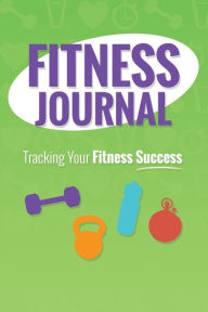 Title: Fitness Journal, Author: Colin Scott