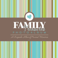 Title: Family Treasures Photo Album: A Keepsake Album of Precious Memories, Author: Speedy Publishing LLC