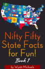 Nifty Fifty State Facts for Fun! Book 1