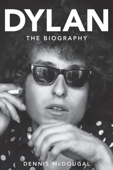 Dylan: The Biography