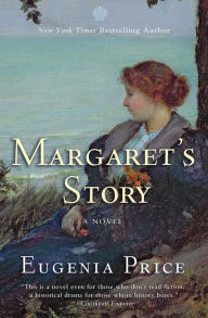 Title: Margaret's Story: Third Novel in the Florida Trilogy, Author: Eugenia Price